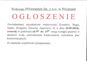 OGŁOSZENIE – PRZERWA W DOSTAWIE WODY – 10.09.2024 R. – KOZUBÓW, BUGAJ, SADEK, MOZGAWA, ZAWRŻA, ZAGORZYCE