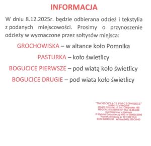 INFORMACJA-8.12.2025R.-ODBIÓR ODZIEŻY I TEKSTYLIÓW-GROCHOWISKA, PASTURKA, BOGUCICE PIERWSZE, BOGUCICE DRUGIE