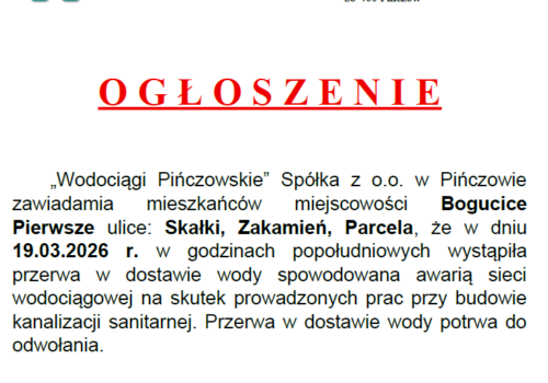 OGŁOSZENIE-AWARIA-PRZERWA W DOSTAWIE-19.03.2026R.-BOGUCICE PIERWSZE UL.SKAŁKI, ZAKAMIEŃ, PARCELA
