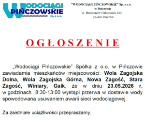 OGŁOSZENIE-23.05.2026R.-PRZERWA W DOSTAWIE WODY-WOLA ZAGOJSKA DOLNA, WOLA ZAGOJSKA GÓRNA, NOWA ZAGOŚĆ, STARA ZAGOŚĆ, WINIARY, GAIK